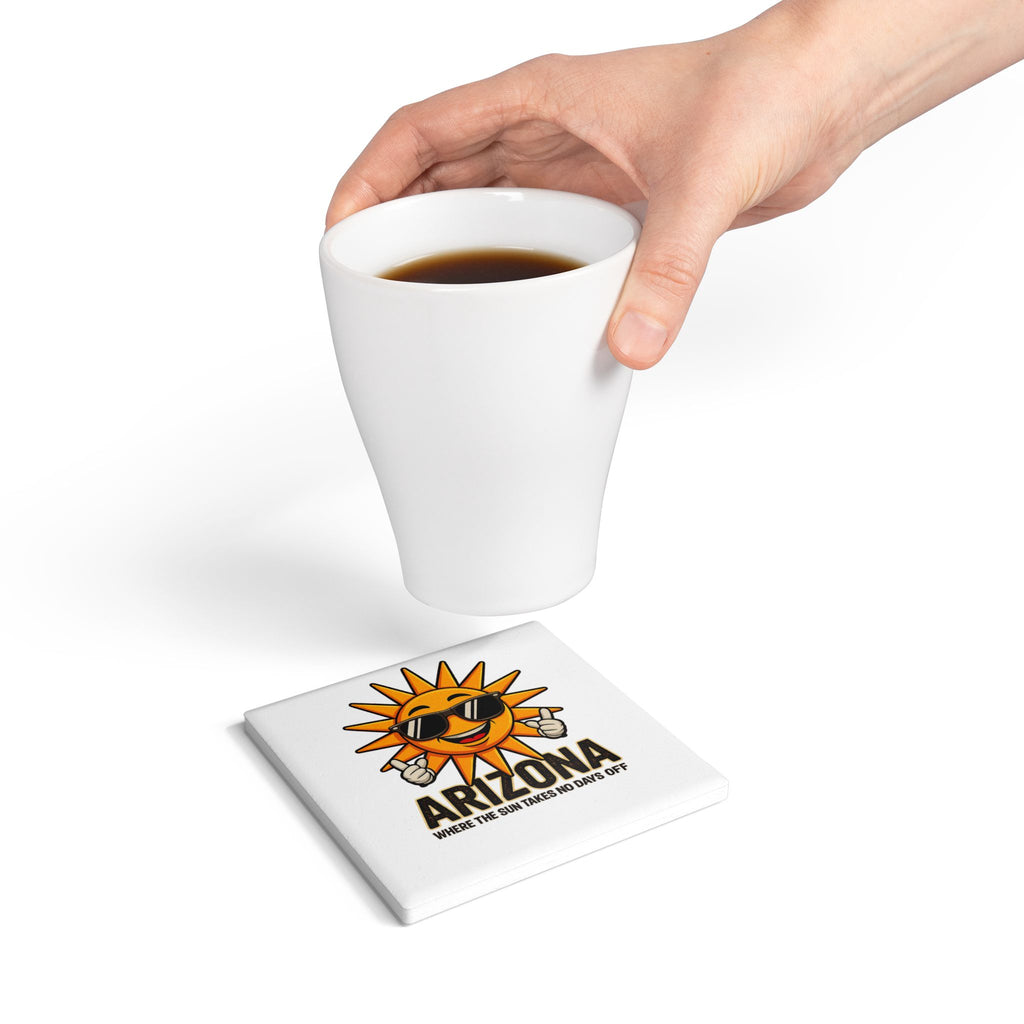 Arizona Sunny Logo Ceramic Coaster — "Where the Sun Takes No Days Off"