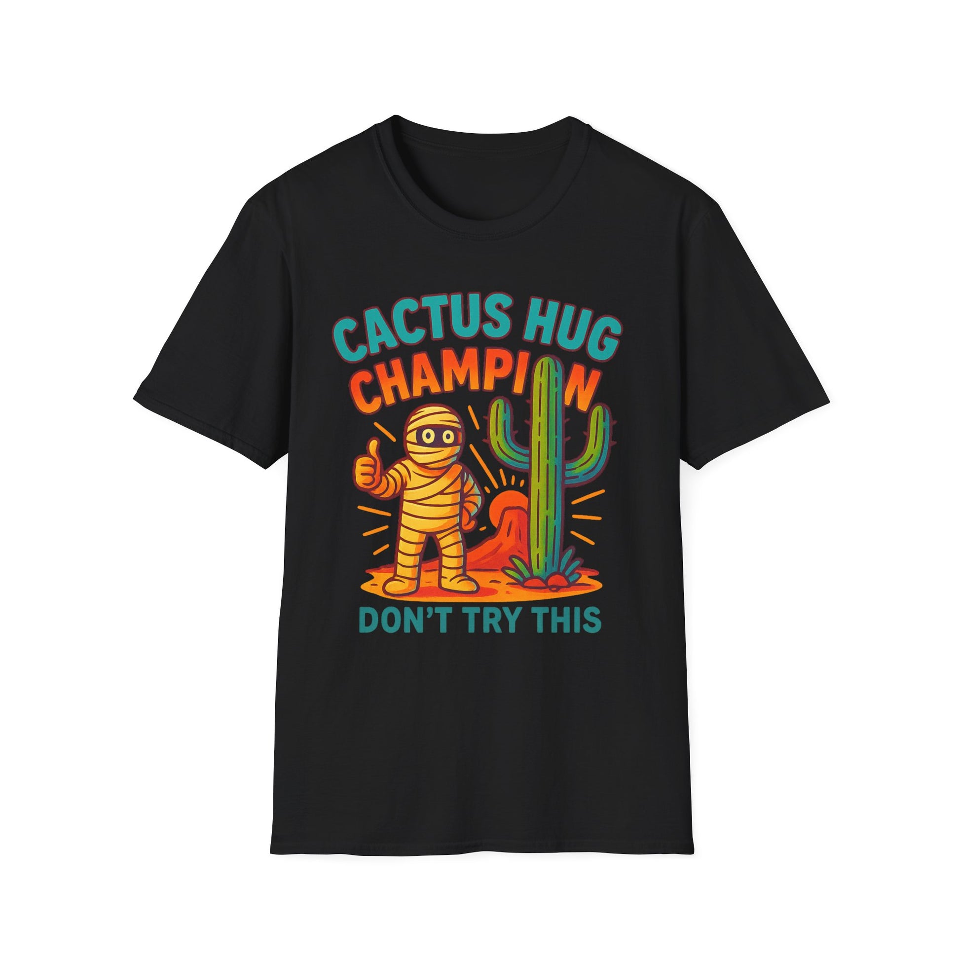 Arizona Cactus Unisex T-Shirt - Never hug a Cactus Funny Design