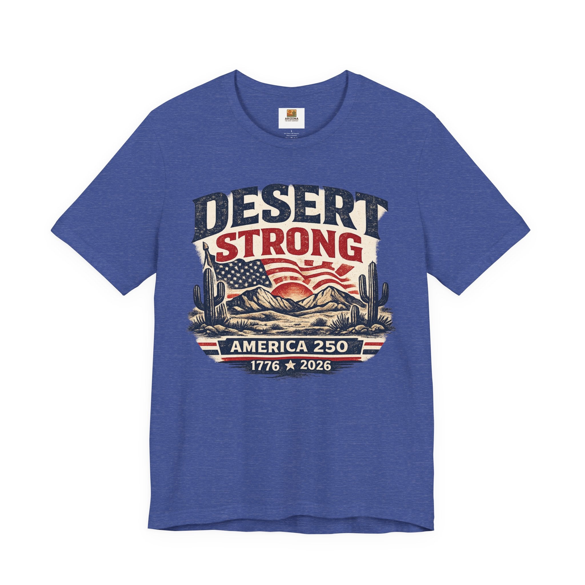 Desert Strong America 250 Tee — 1776–2026 Patriotic Cactus T-Shirt