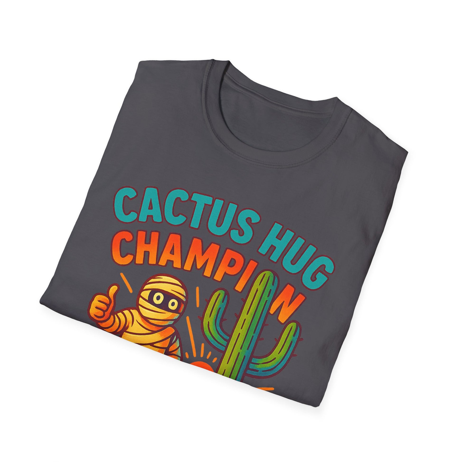 Arizona Cactus Unisex T-Shirt - Never hug a Cactus Funny Design