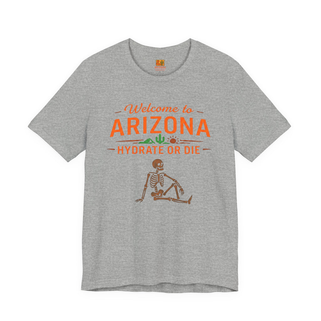 Arizona 'Hydrate or Die' Tee — Welcome to Arizona Desert Skeleton T-Shirt — alternate view