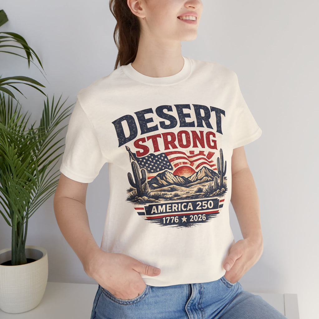 Desert Strong America 250 Tee — 1776–2026 Patriotic Cactus T-Shirt