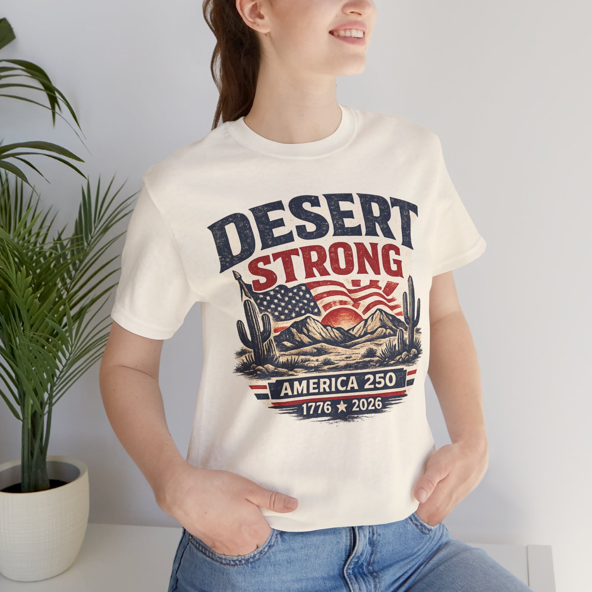 Desert Strong America 250 Tee — 1776–2026 Patriotic Cactus T-Shirt