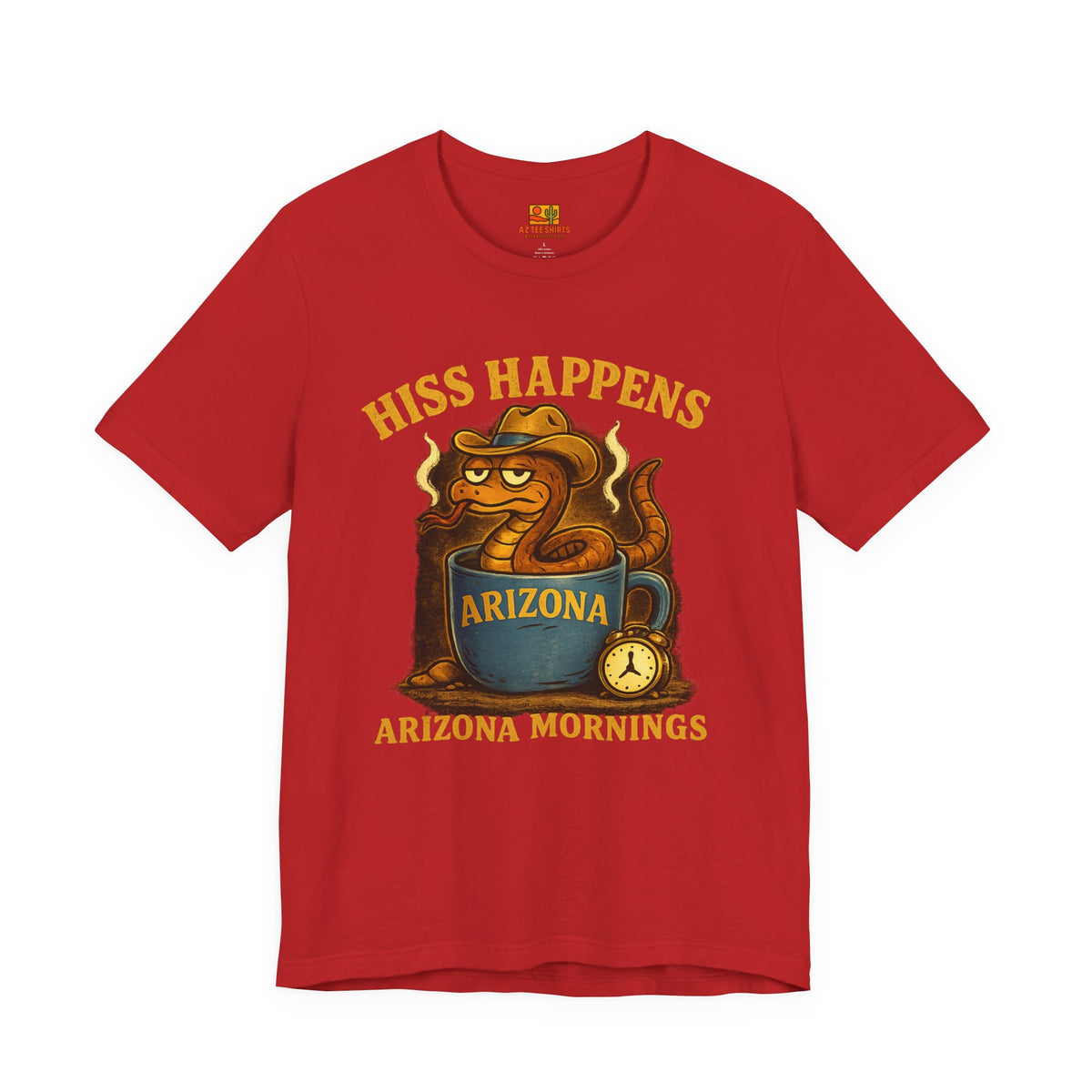 Hiss Happens Arizona Mornings T-Shirt — front view 2
