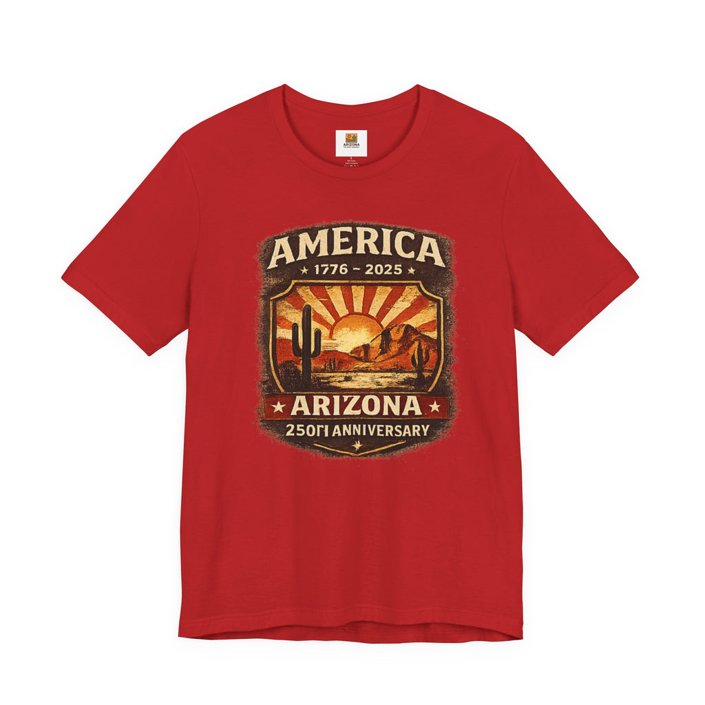 Arizona 250 Celebration T-Shirt — Desert Strong