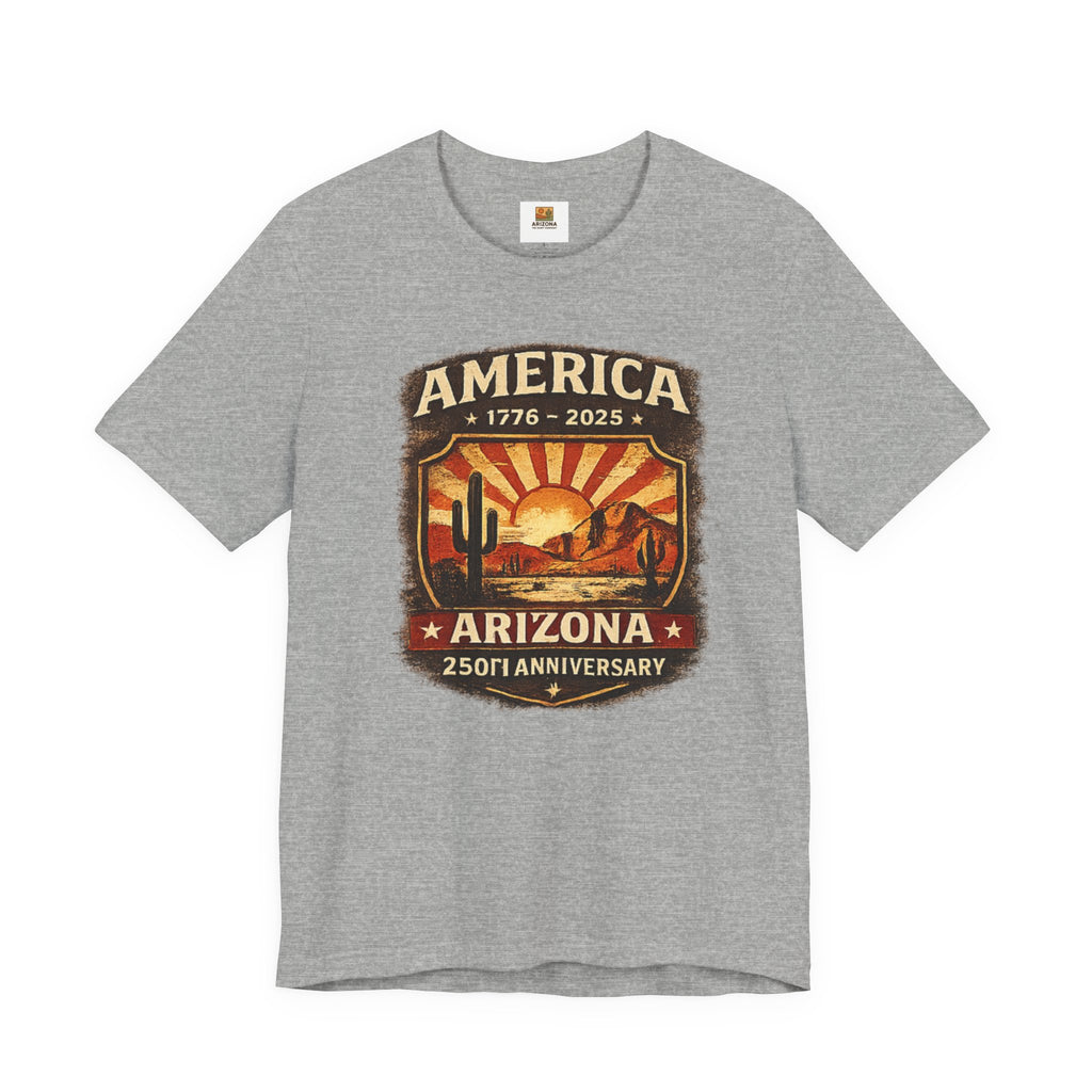 Arizona 250 Celebration T-Shirt — Desert Strong