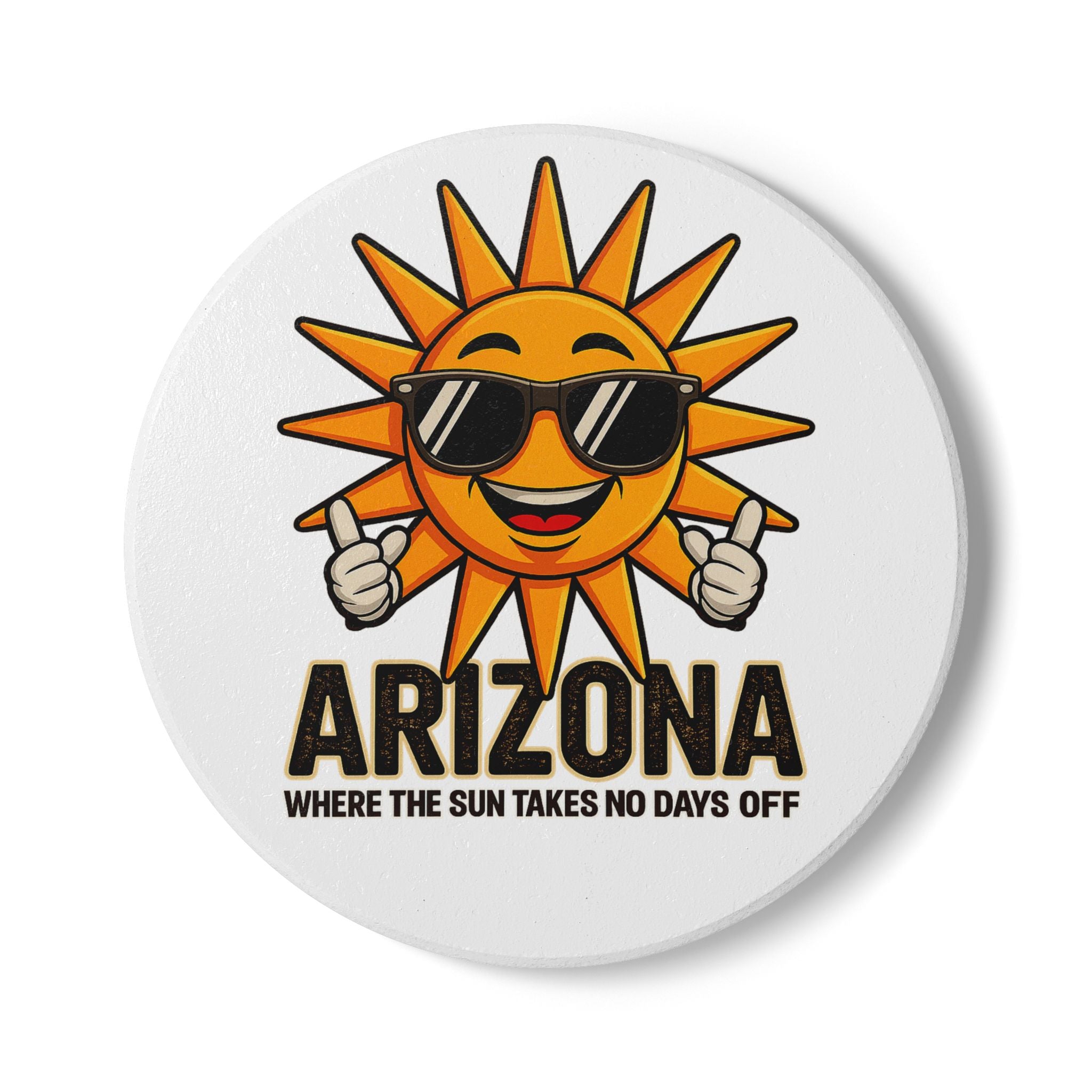 Arizona Sunny Logo Ceramic Coaster — "Where the Sun Takes No Days Off"