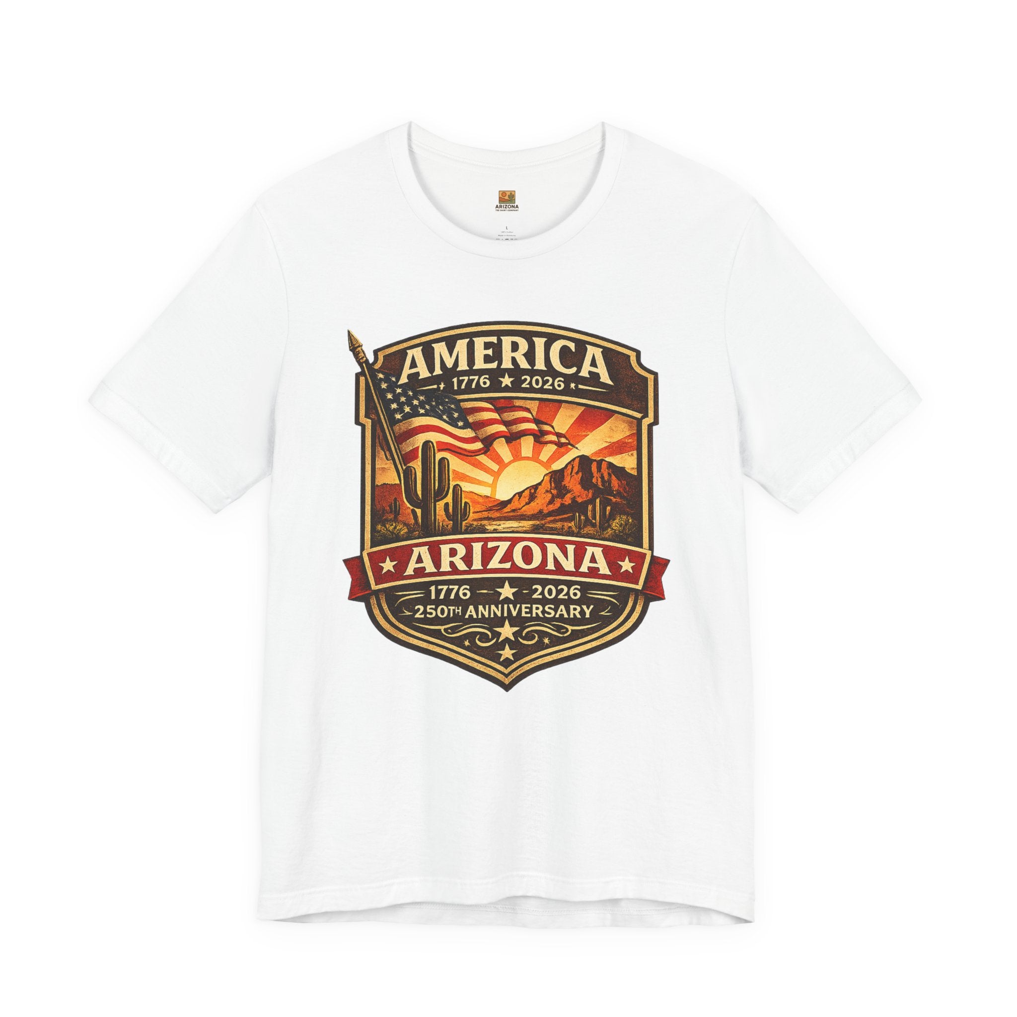 Arizona 250th Anniversary Tee — "America Arizona 1776–2026" Commemorative T-Shirt