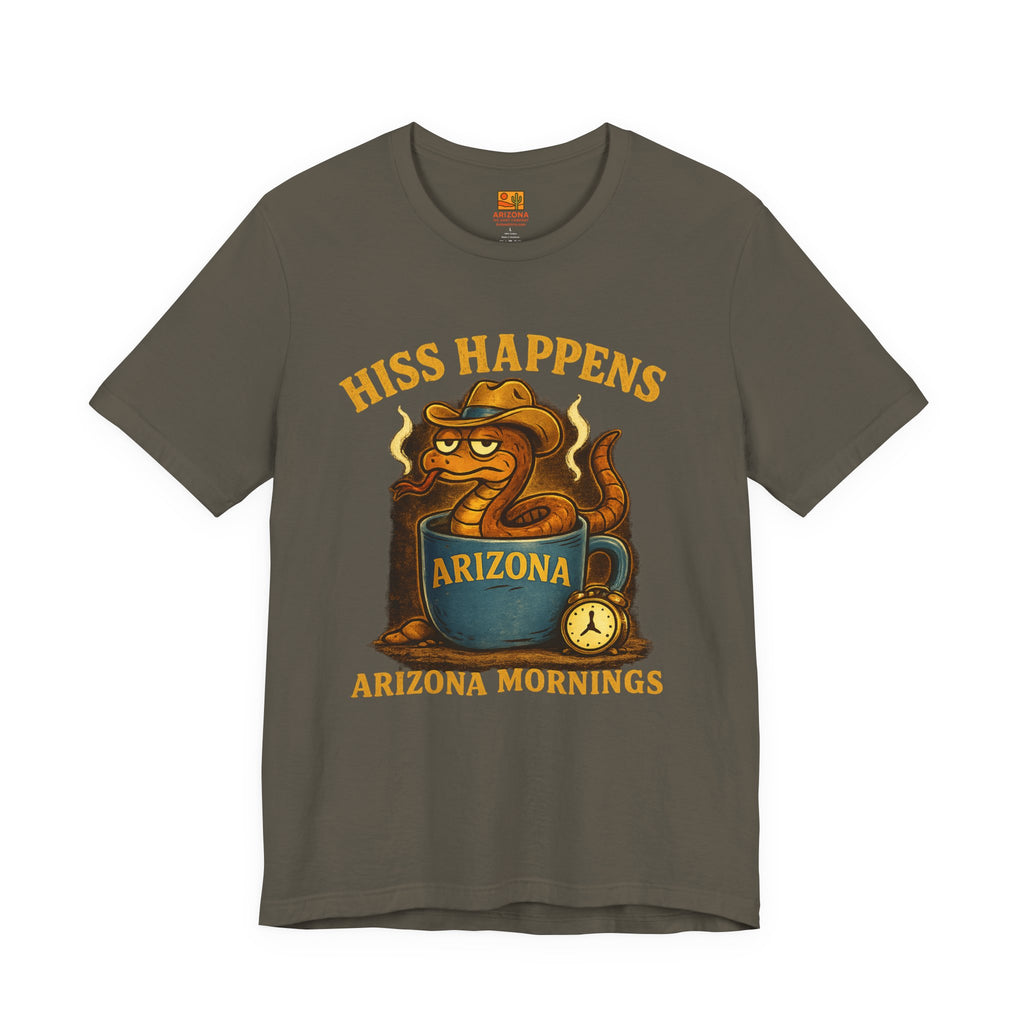 Hiss Happens Arizona Mornings T-Shirt — back view
