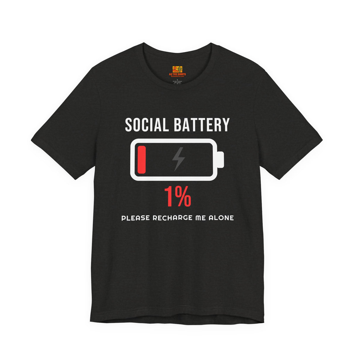 Social Battery 1% T-Shirt – Funny Introvert Low Battery Graphic Tee