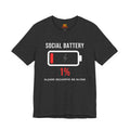 Social Battery 1% T-Shirt – Funny Introvert Low Battery Graphic Tee