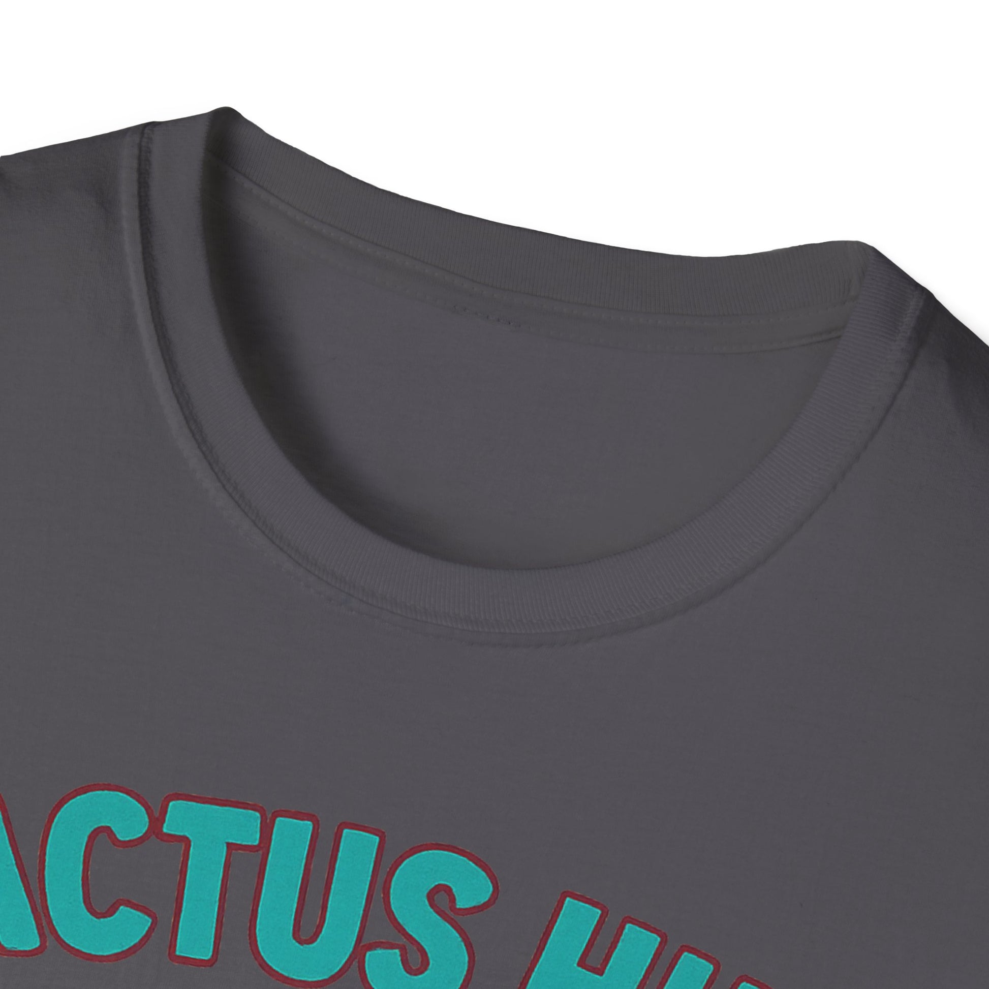 Arizona Cactus Unisex T-Shirt - Never hug a Cactus Funny Design