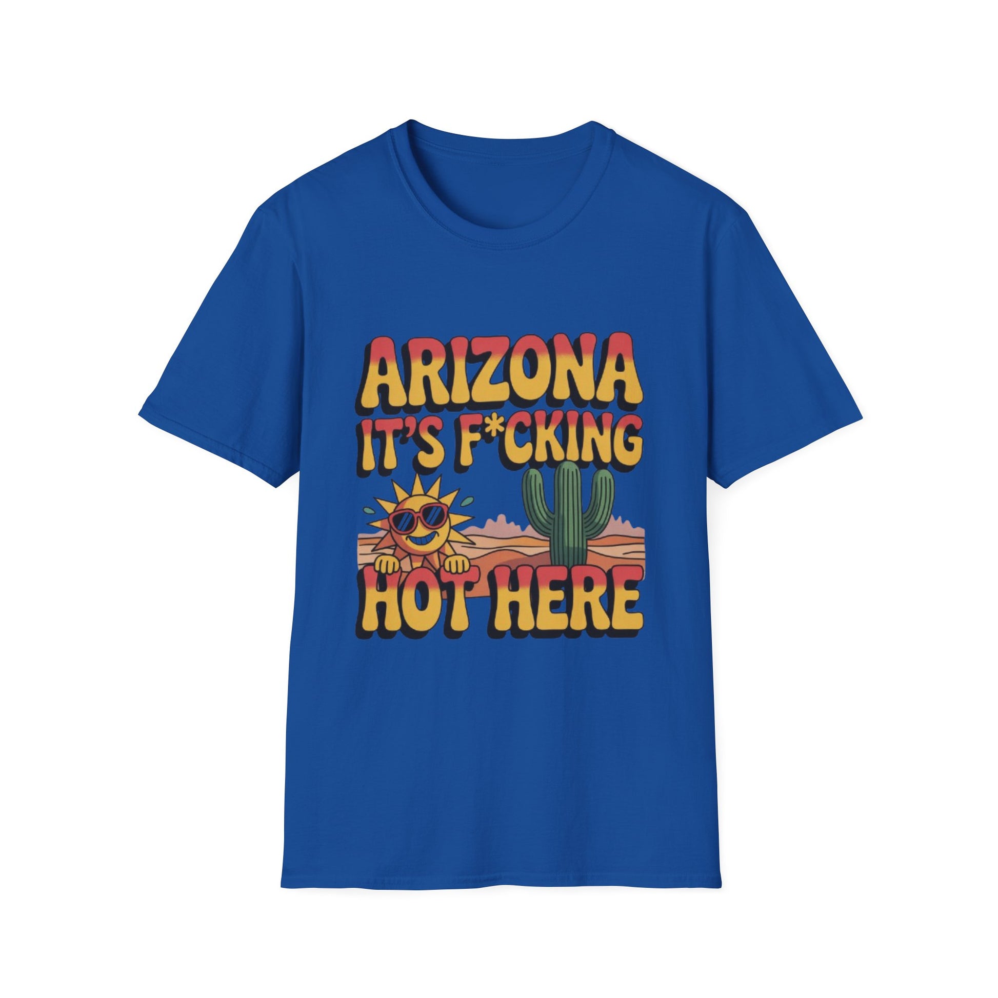 Arizona It's F*cking Hot Here Unisex Softstyle T-Shirt, Summer Vibes Tee, Funny Gifts, Casual Wear, Vacation Shirt, Desert Humor Tee
