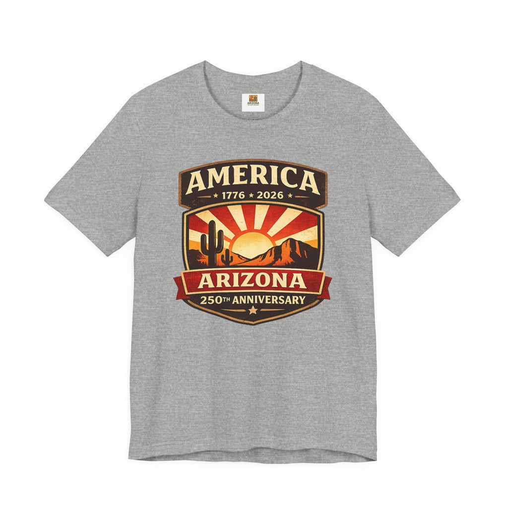 Arizona 250th Anniversary Tee — 250th Arizona T-Shirt