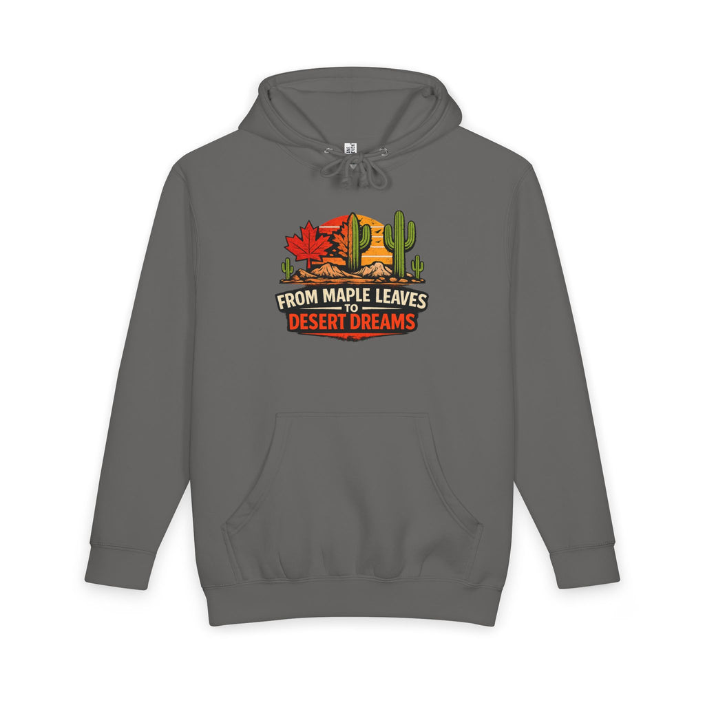 Arizona Desert Hoodie — From Maple Leaves to Desert Dreams Pullover