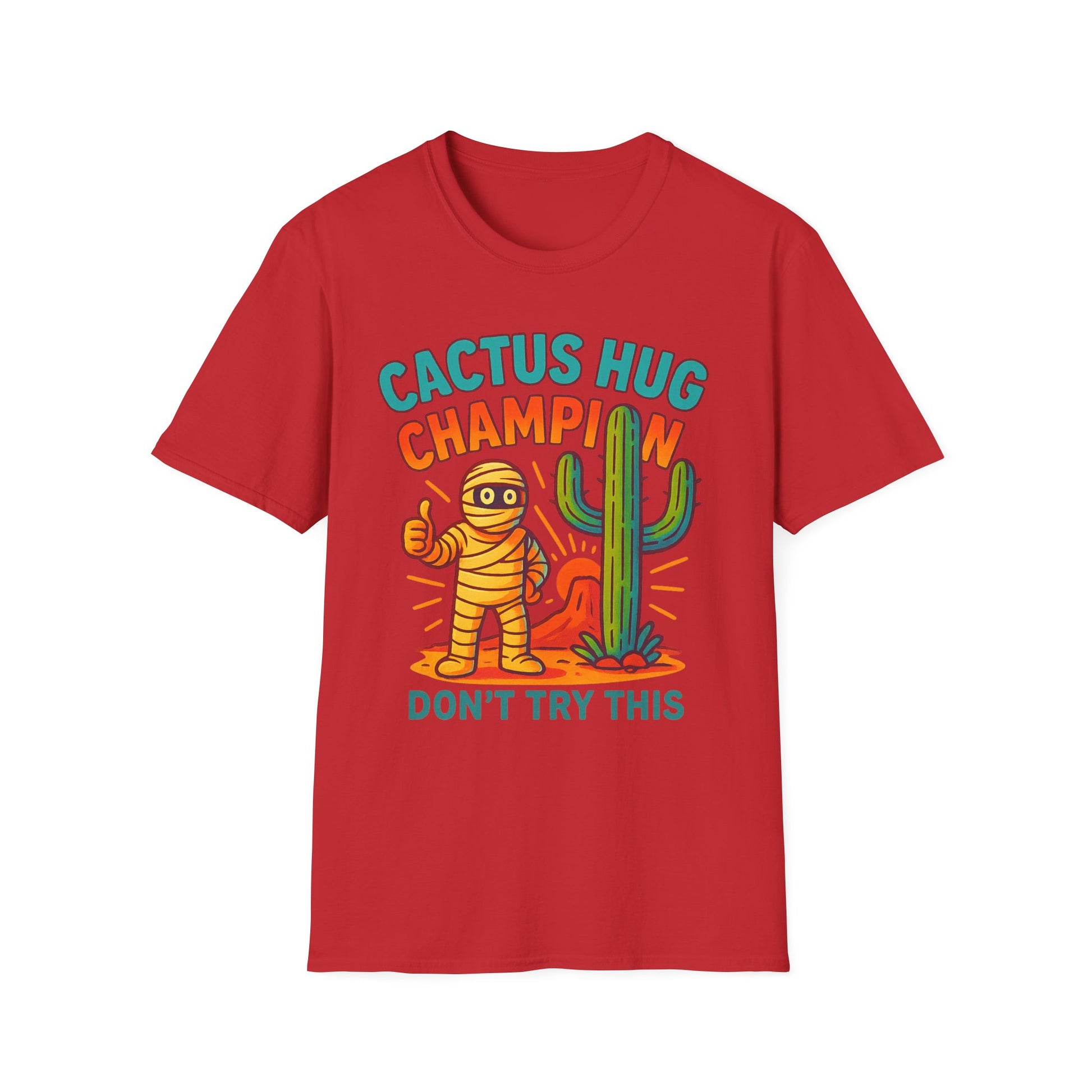 Arizona Cactus Unisex T-Shirt - Never hug a Cactus Funny Design