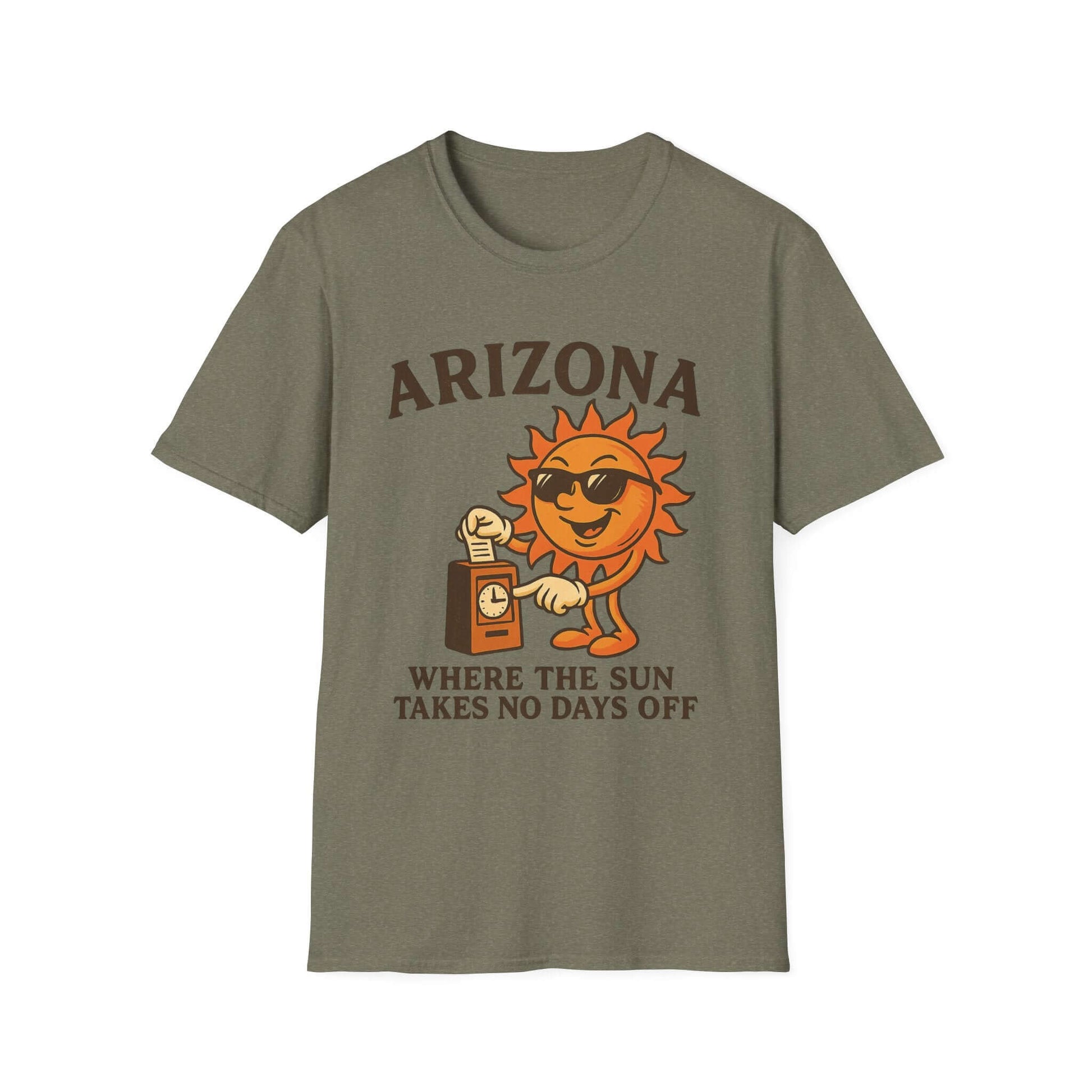 Arizona sun t-shirt featuring a playful sun graphic with the text "Where the Sun Takes No Days Off" on a softstyle fabric.