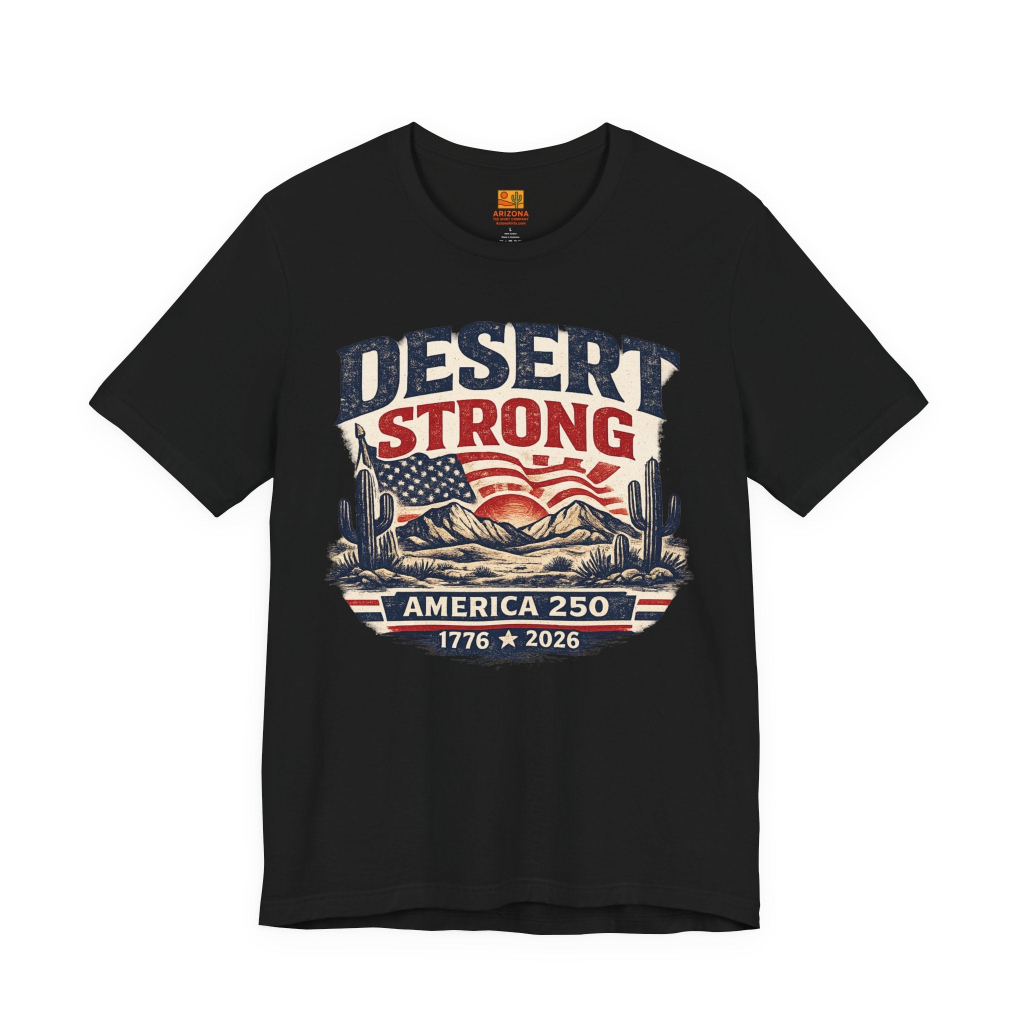 Desert Strong America 250 Tee — 1776–2026 Patriotic Cactus T-Shirt — lifestyle view