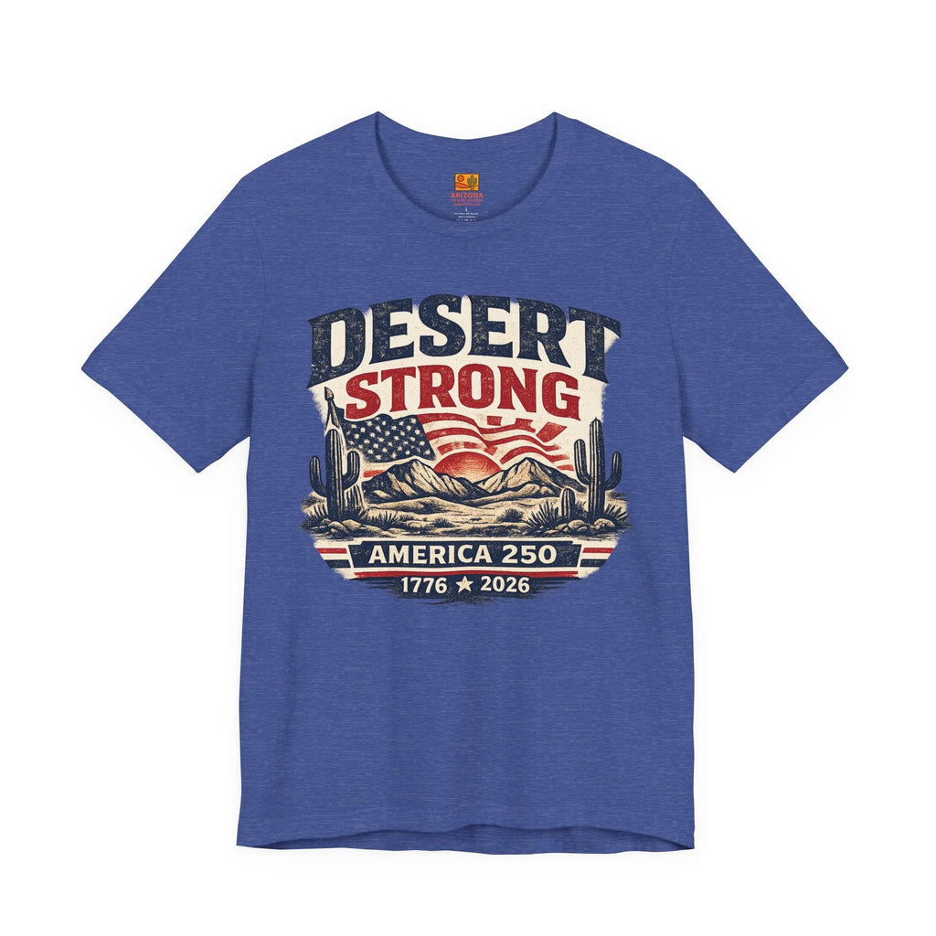Desert Strong America 250 Tee — 1776–2026 Patriotic Cactus T-Shirt — front view 2