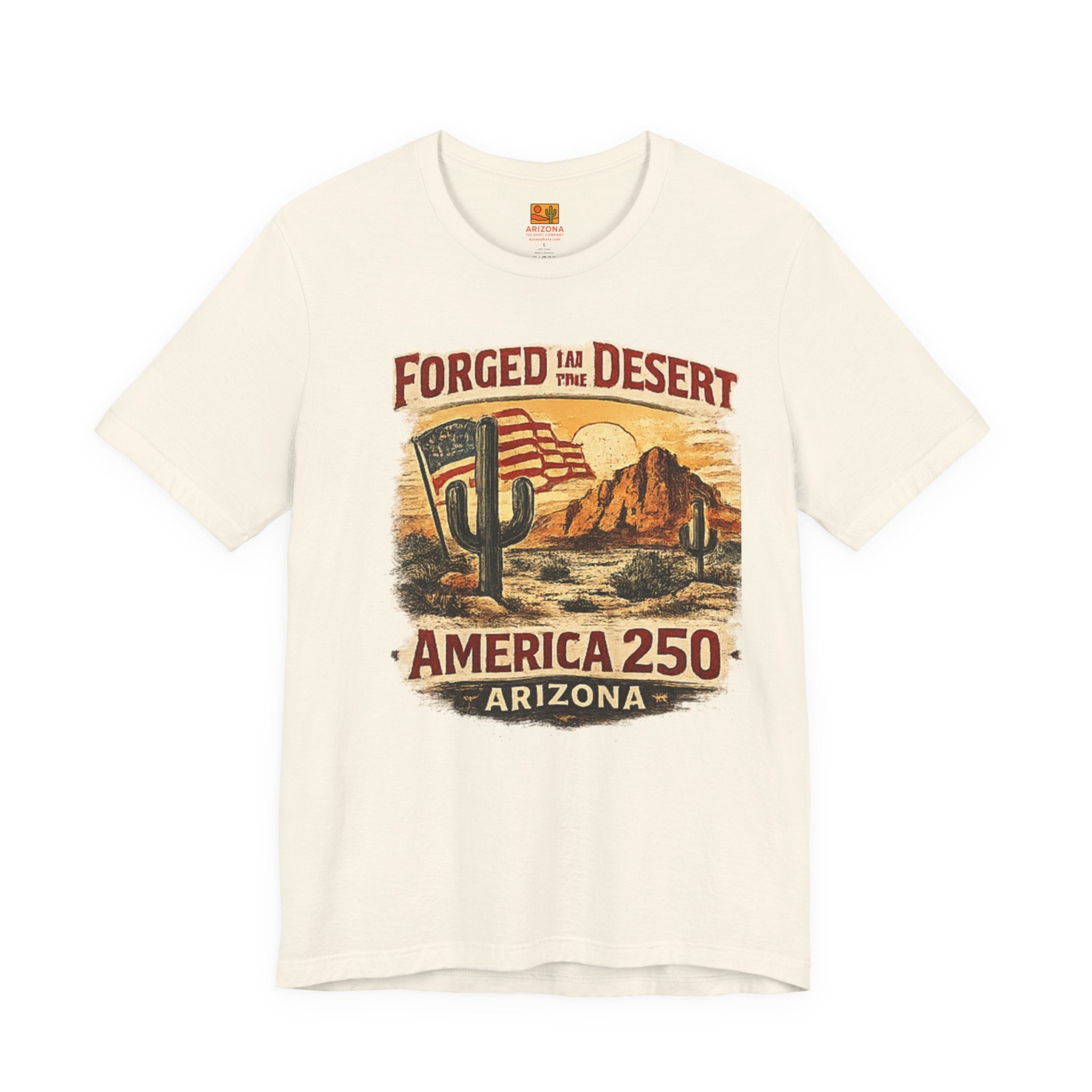 Forged in the Desert Arizona Tee — America 250 Vintage Desert Graphic T-Shirt — back view