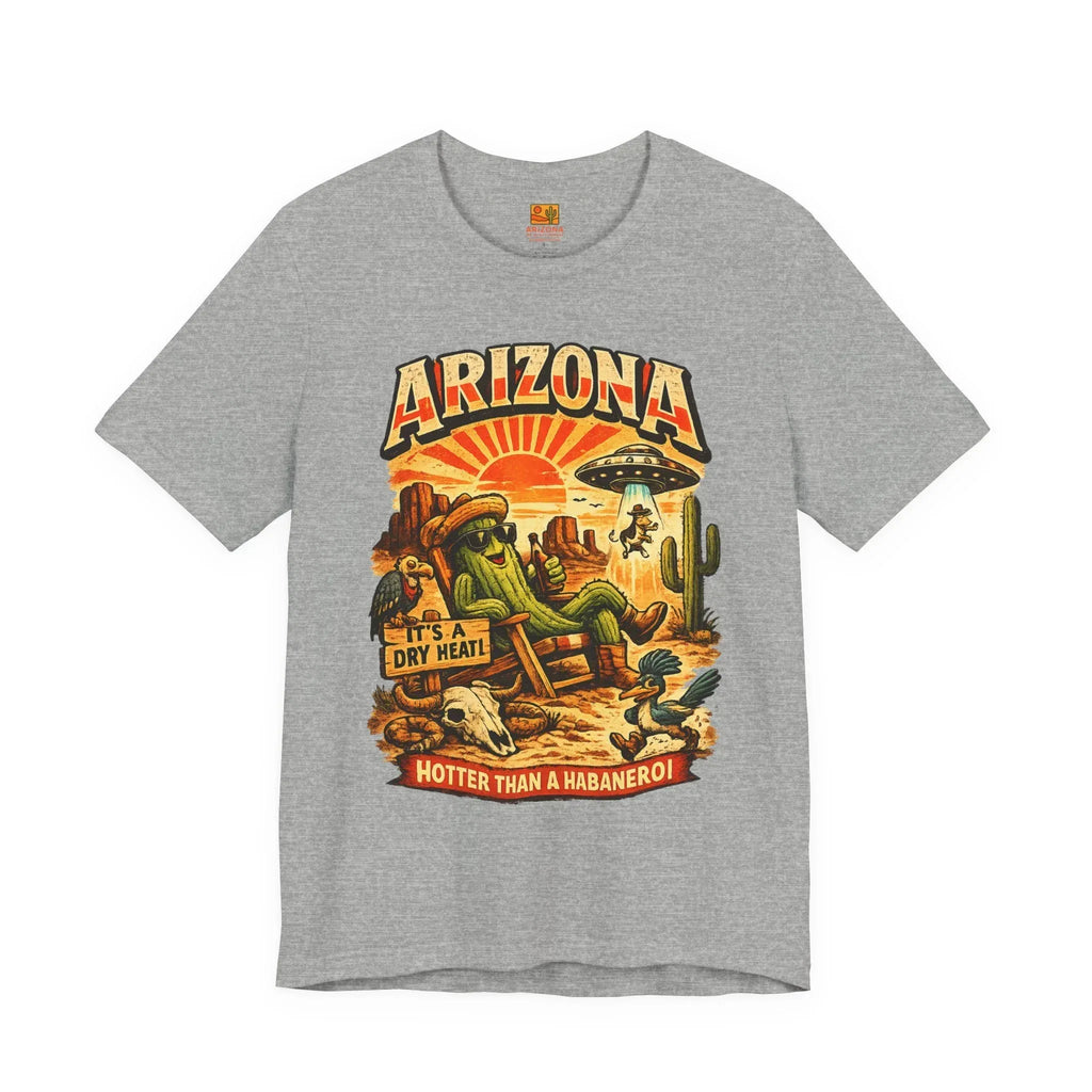 "Hotter Than a Habanero" - Arizona Tee Shirt Company