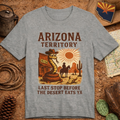 “Last Stop Before the Desert Eats Ya” — front view