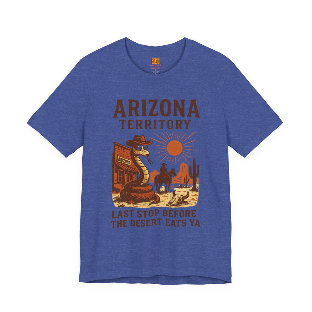 “Last Stop Before the Desert Eats Ya” — front view 2
