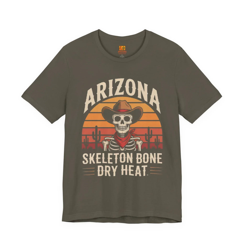 "Skeleton Bone Dry Heat" - Arizona Tee Shirt Company