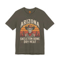 "Skeleton Bone Dry Heat" - Arizona Tee Shirt Company