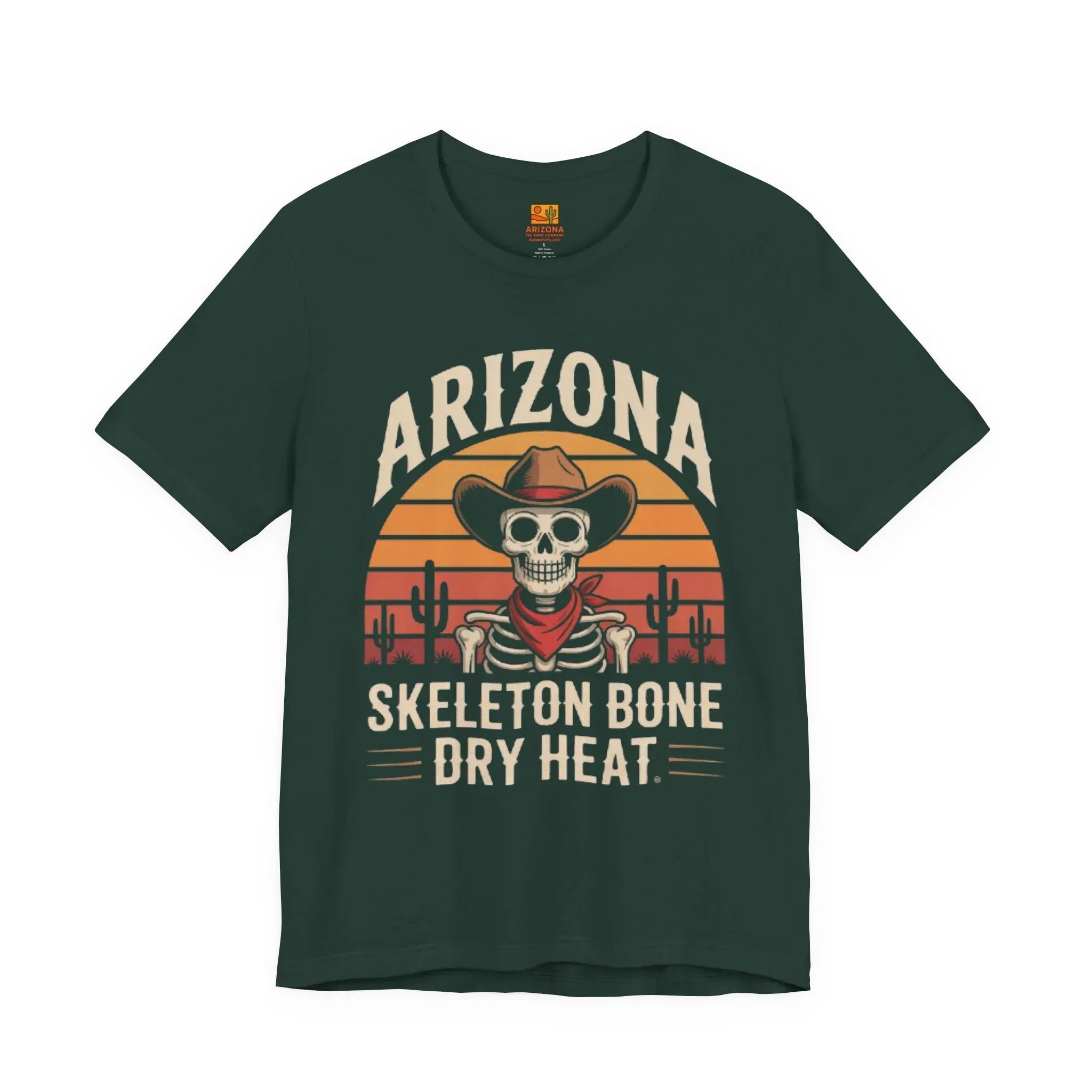 "Skeleton Bone Dry Heat" - Arizona Tee Shirt Company