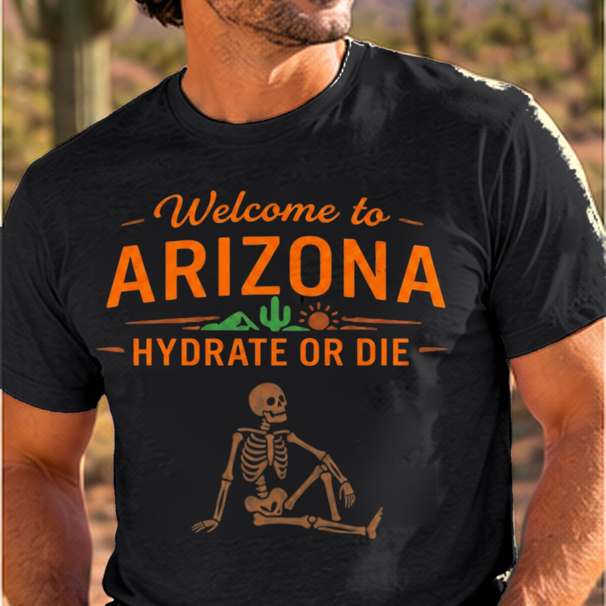 Hydrate or Die Arizona T-shirt worn by a man in the Arizona desert