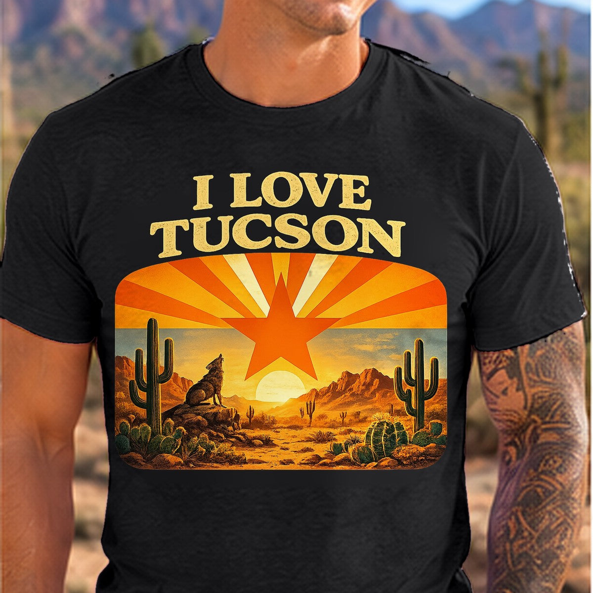 I Love Tucson Arizona T-shirt worn by a man in the Arizona desert