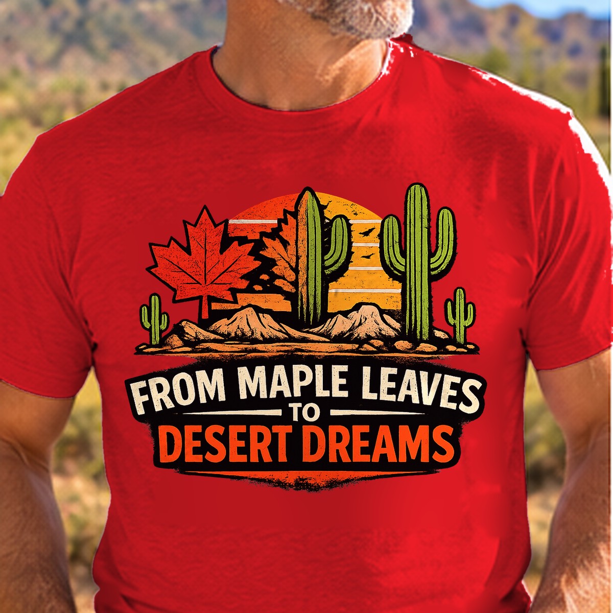 Maple Leaves Arizona T-shirt worn by a man in the Arizona desert